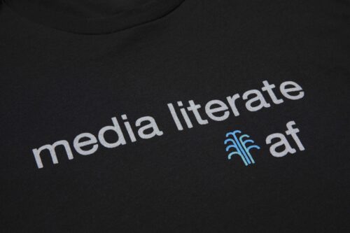 close up of media literate af t-shirt