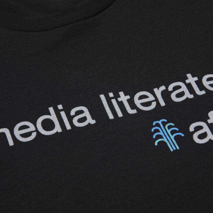 close up of media literate af t-shirt