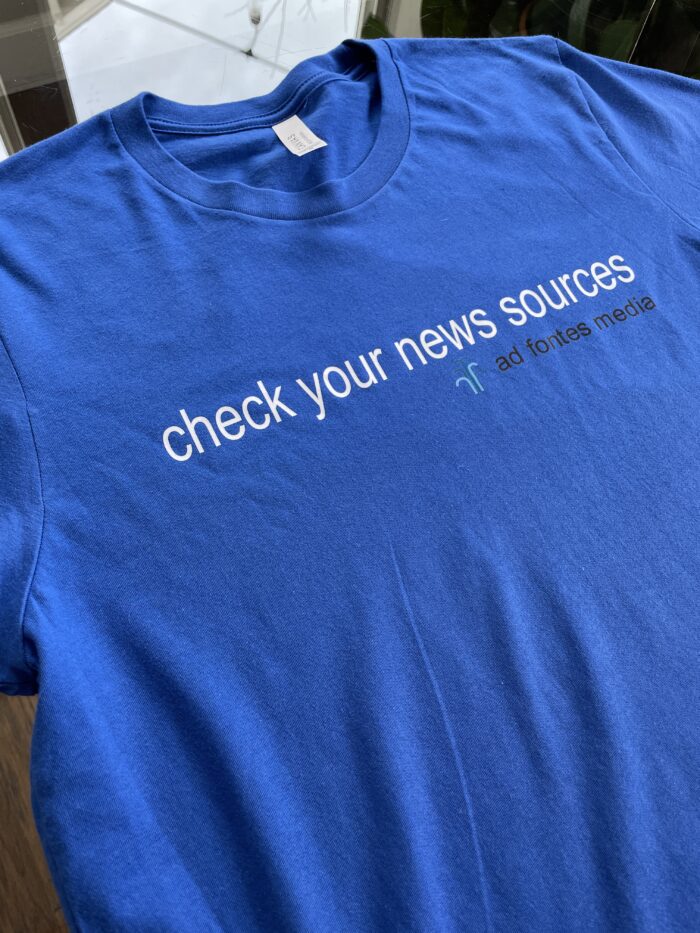 T-shirt: "check your news sources" - Image 2